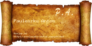 Pauleszku Antos névjegykártya